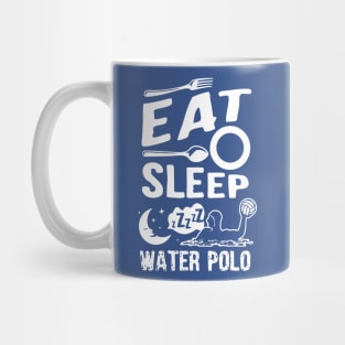 eat sleep water polo Mug